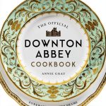 Downton Abbey Cookbook by Weldon Owen - TV Series Recipes-0